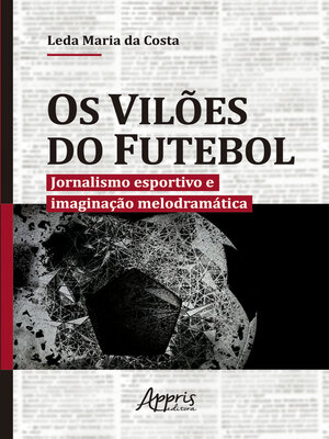 cover image of Os Vilões do Futebol